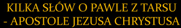 kilka słów o pawle z tarsu